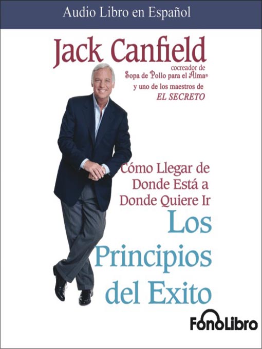Title details for Los Principios del Exito by Jack Canfield - Available